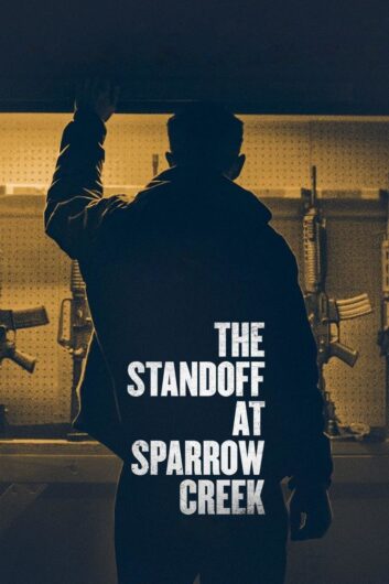 دانلود فیلم The Standoff At Sparrow Creek 2018 دوبله فارسی