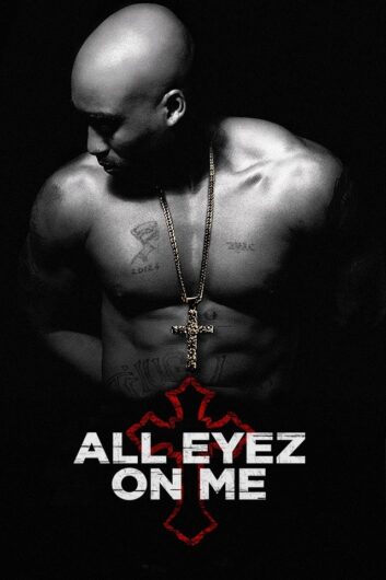 دانلود فیلم All Eyez on Me 2017