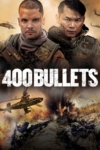 دانلود فیلم Four Hundred Bullets 2021 دوبله فارسی