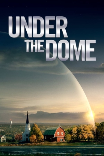 دانلود سریال Under the Dome دوبله فارسی