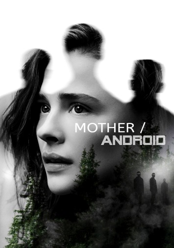 دانلود فیلم Mother Android 2021 دوبله فارسی