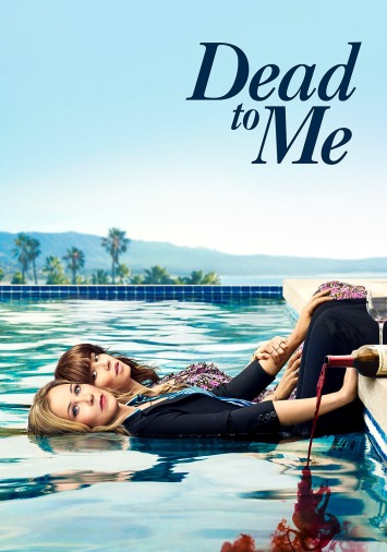 دانلود سریال Dead to Me دوبله فارسی