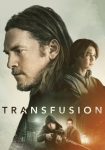 دانلود فیلم Transfusion 2023 دوبله فارسی