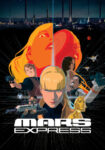 دانلود انیمیشن Mars Express 2024 دوبله فارسی