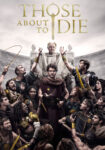 دانلود سریال Those About to Die دوبله فارسی