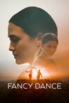 دانلود فیلم Fancy Dance 2024 دوبله فارسی