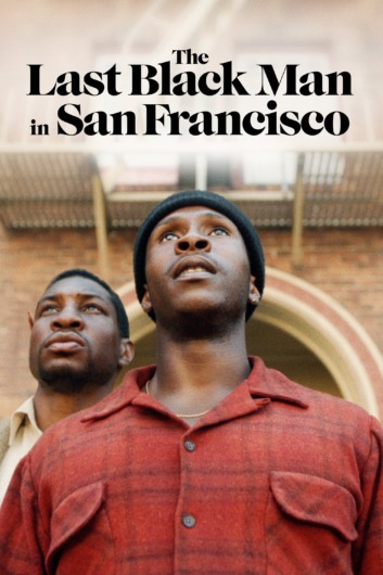 دانلود فیلم The Last Black Man in San Francisco 2019 دوبله فارسی