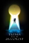 دانلود فیلم Things Will Be Different 2024 دوبله فارسی