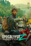 دانلود فیلم Apocalypse Z The Beginning of the End 2024 دوبله فارسی