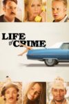 دانلود فیلم Life of Crime 2013 دوبله فارسی