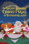 دانلود انیمیشن The Night Before Christmas in Wonderland 2024 دوبله فارسی
