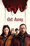 دانلود فیلم Get Away 2024 دوبله فارسی