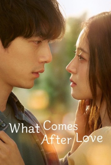 دانلود سریال What Comes After Love دوبله فارسی