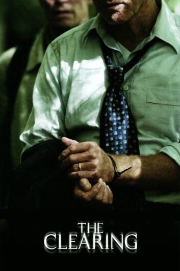 دانلود فیلم The Clearing 2004 دوبله فارسی