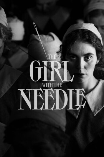 دانلود فیلم The Girl with the Needle 2024 دوبله فارسی