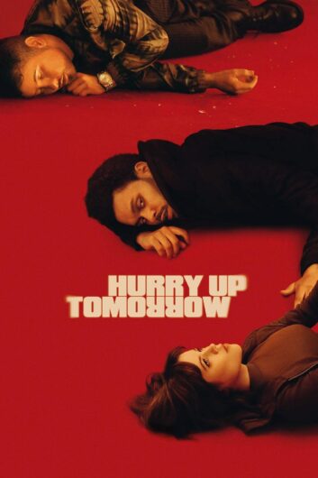 دانلود فیلم Hurry Up Tomorrow 2025 دوبله فارسی