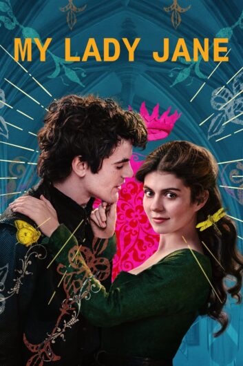 دانلود سریال My Lady Jane دوبله فارسی