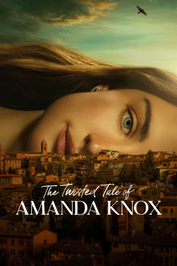 دانلود سریال The Twisted Tale of Amanda Knox دوبله فارسی