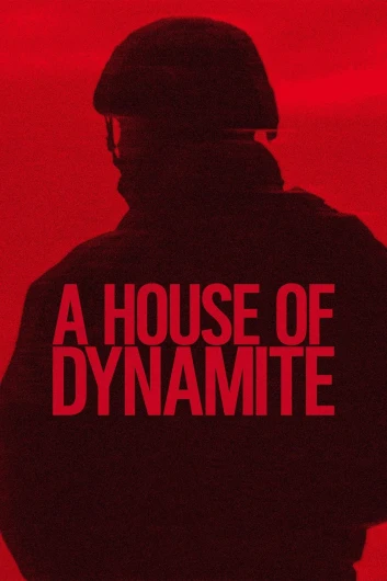 دانلود فیلم A House of Dynamite 2025 دوبله فارسی