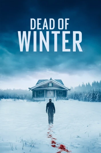 دانلود فیلم Dead of Winter 2025 دوبله فارسی