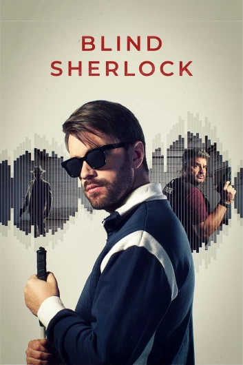 دانلود سریال Blind Sherlock دوبله فارسی